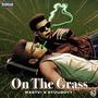 On The Grass (feat. Stuuboyy) [Explicit]