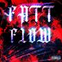 Fatt Flow (Explicit)