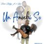 UN ANOCHI SO (feat. 2sync & Lvv)