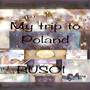 My trip to Poland