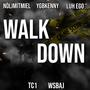 Walk Down (Explicit)