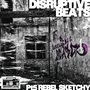 Disruptive Beats Pt. 5