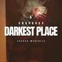 Darkest Place