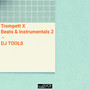 Beats & Instrumentals 2: DJ Tools