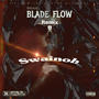 Blade Flow (feat. Swainoh) [Remix] [Explicit]