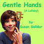 Gentle Hands (A Lullaby)