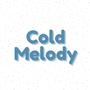 Cold Melody