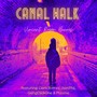 Canal Walk (Explicit)