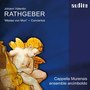 Rathgeber: Messe von Muri & Concertos