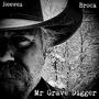 Mr. Grave Digger (feat. Savannah Dean Reeves)