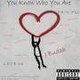 You Know Who You Are (Explicit)