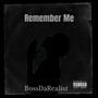 Remember Me (Explicit)