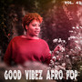 Good Vibez Afro Pop, Vol. 42