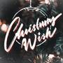 Christmas Wish (feat. James Wu)