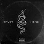 Trust None (Explicit)