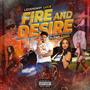 Fire and Desire (feat. Papii Steez) [Explicit]