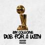 Due For A Win (Explicit)