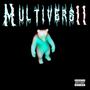 MULTIVERS 2 (Explicit)