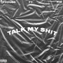 Talk My **** (Explicit)