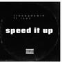 Speed it up (feat. Ice c) [Explicit]