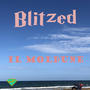 Blitzed (Explicit)