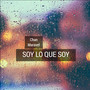 Soy Lo Que Soy