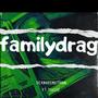 family drag (feat. Tuuzie) [Explicit]