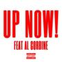 Up Now (feat. Al Corbine) [Explicit]