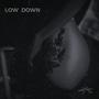 Low Down (Explicit)