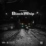 BlackWhip (Explicit)