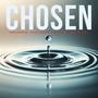 CHOSEN (feat. LADY Q, BCOG & K'NEK)