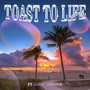 Toast to life