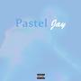 Pastel Jay (Explicit)