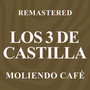 Moliendo café (Remastered)