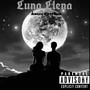 Luna Llena (Explicit)