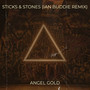 Sticks & Stones (Ian Buddie Remix)