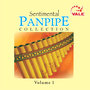 Sentimental Panpipe Collection, Vol. 1
