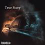 True Story (Explicit)