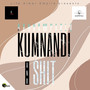 Kumnandi and **** (Explicit)