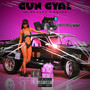 Gun Gyal (Explicit)