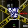 Bout Me (feat. Yng Astro) [Explicit]