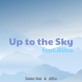 Up to the Sky （feat.Alita）