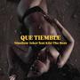 QUE TIEMBLE (feat. Kiki The Boss) [Explicit]