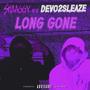 Long Gone (feat. Devo2Sleaze) [Explicit]