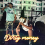 Dirty Money (Explicit)