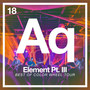 Element Pt. III: Best of Color Wheel Tour (Live 2018)