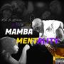 Mamba Mentality (Explicit)