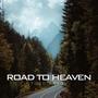 Road To Heaven