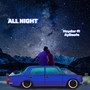 All Night (Explicit)