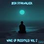 Wake Up Freestyles, Vol. 2 (Explicit)